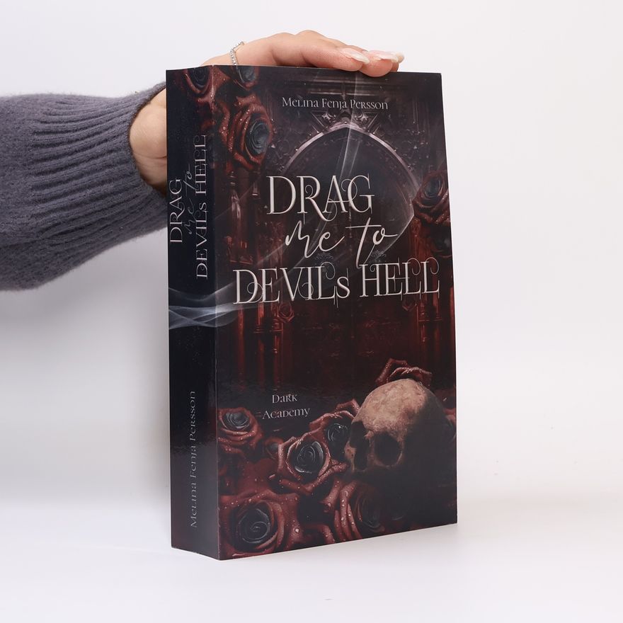 Melina Fenja Persson Drag me to devils Hell
