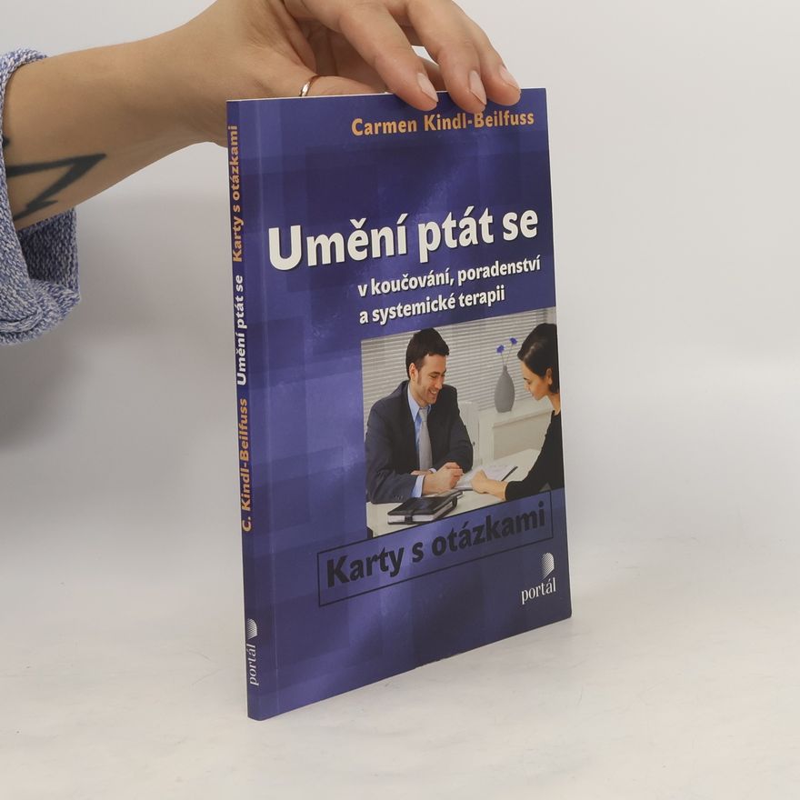 Carmen Kindl Beilfuß Umění ptát se: Karty s otázkami