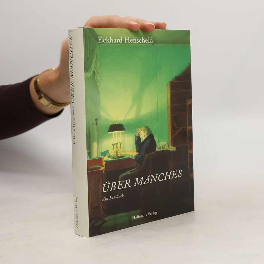 Eckhard Henscheid Über Manches