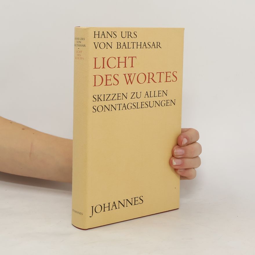 Hans Urs von Balthasar Licht des Wortes