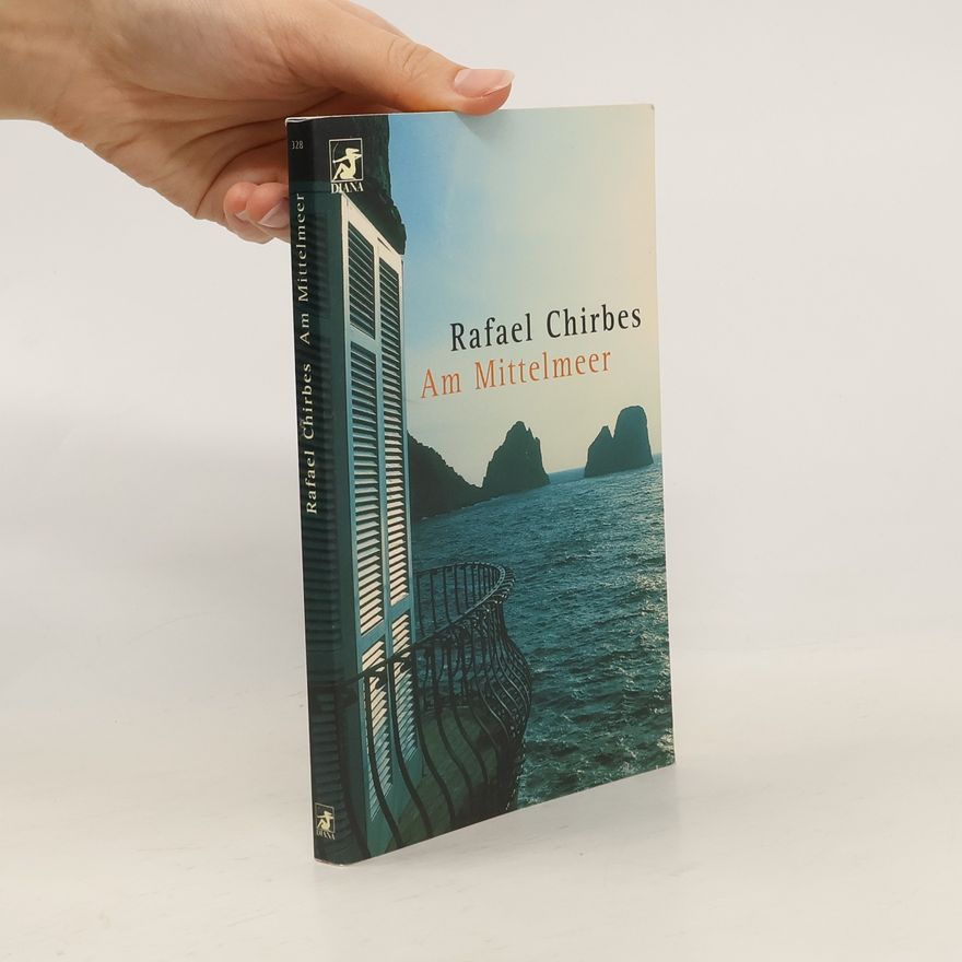 Rafael Chirbes Am Mittelmeer