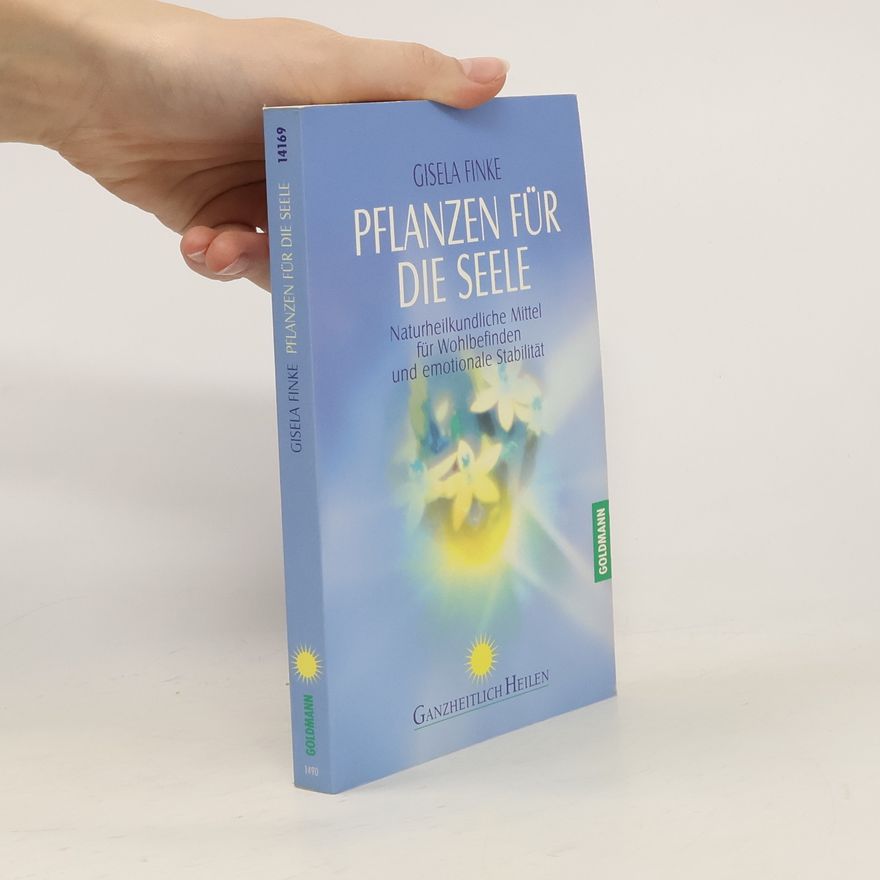 Gisela Finke Pflanzen für die Seele