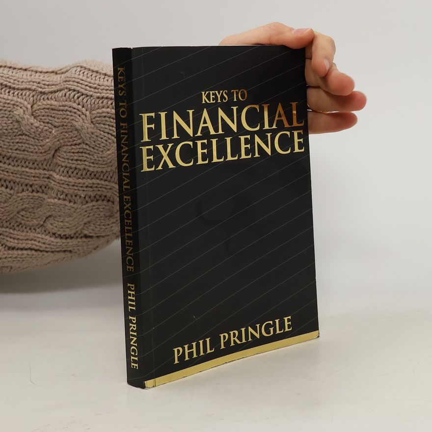 Phil Pringle Keys to Financial Excellence