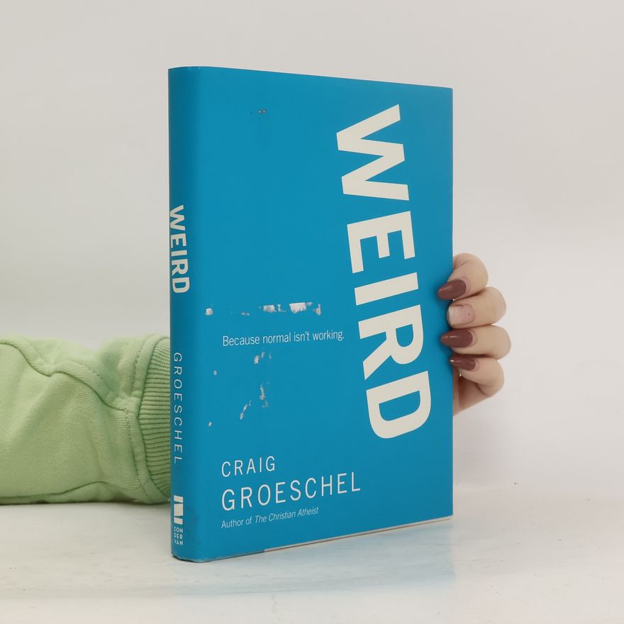 Craig Groeschel Weird