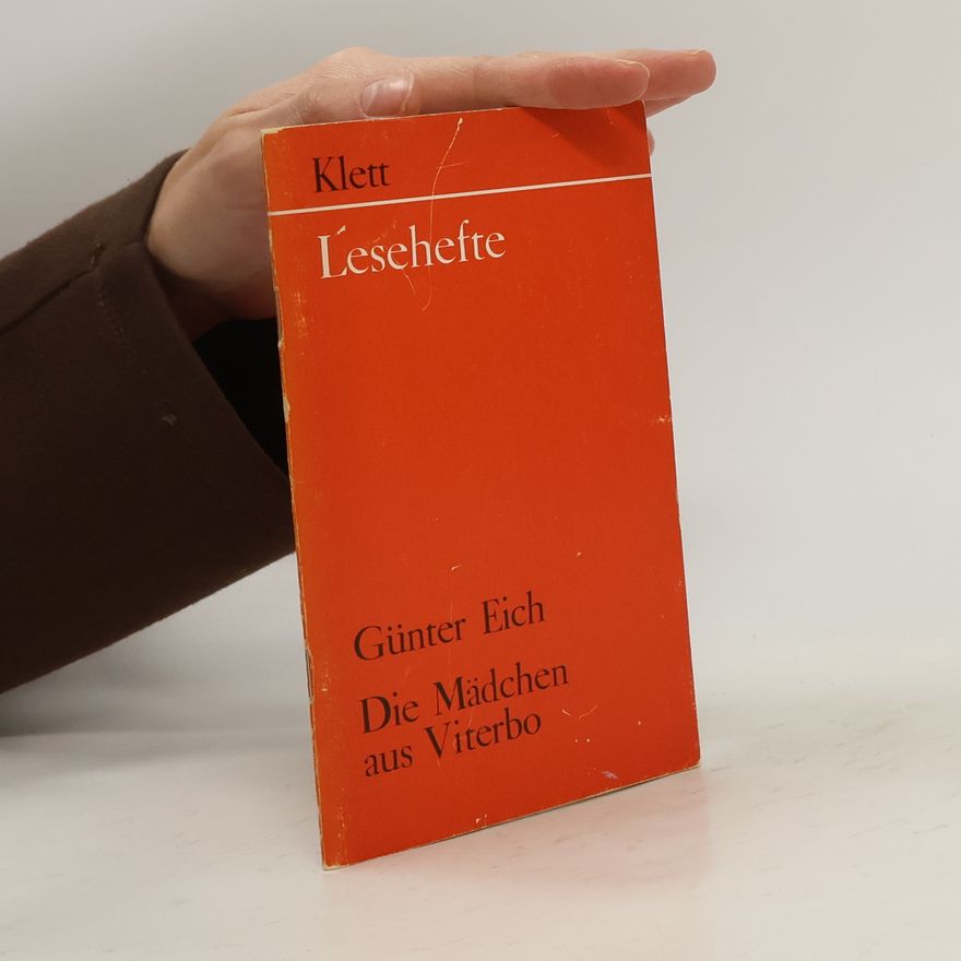 Günter Eich Das Mädchen aus Viterbo