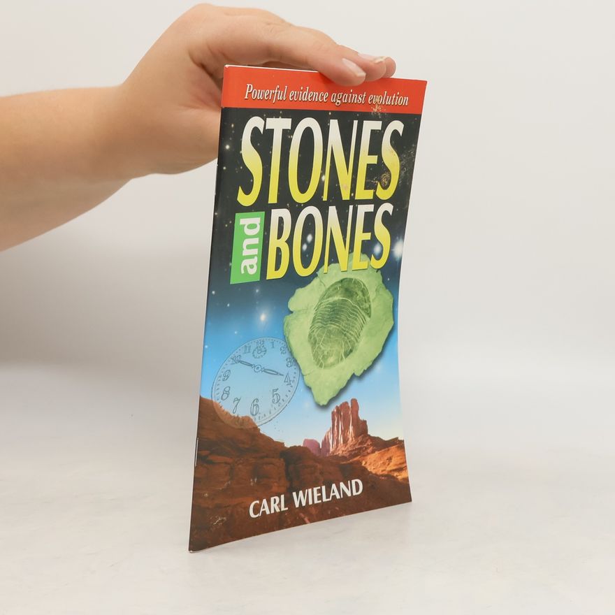 Carl Paul Wieland Stones and Bones