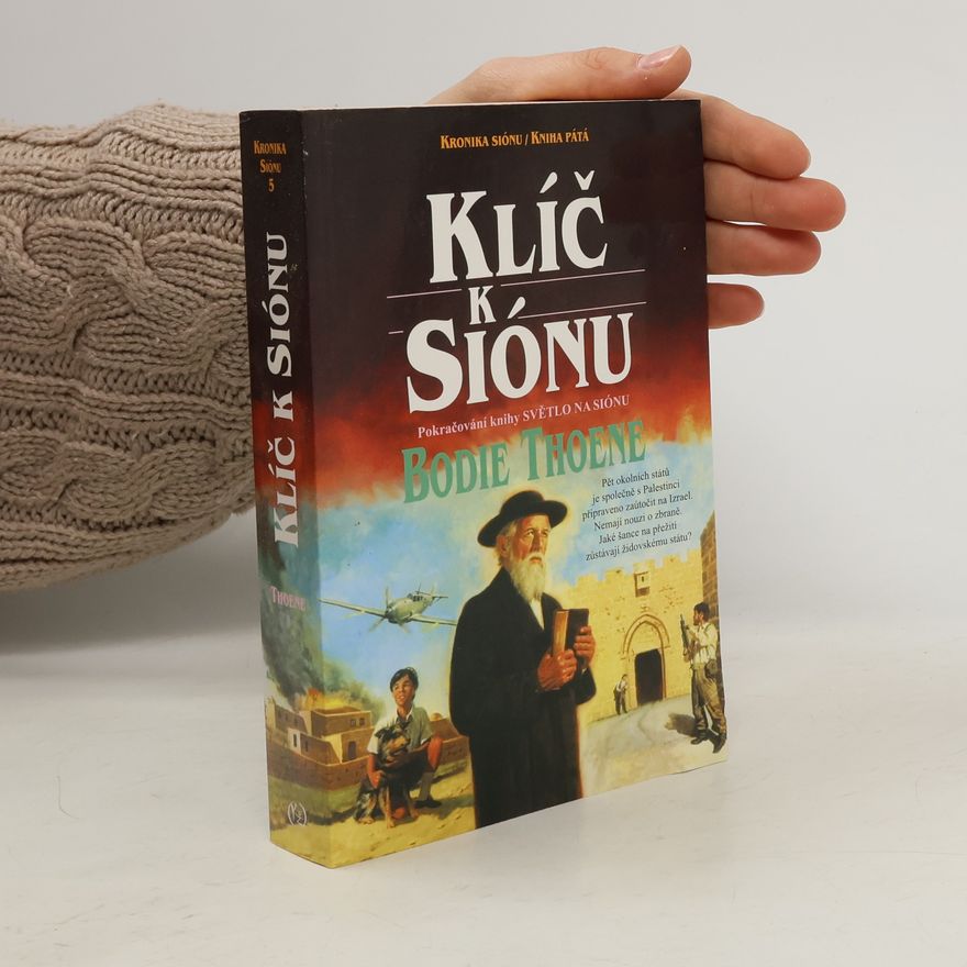 Bodie Thoene Klíč k Siónu