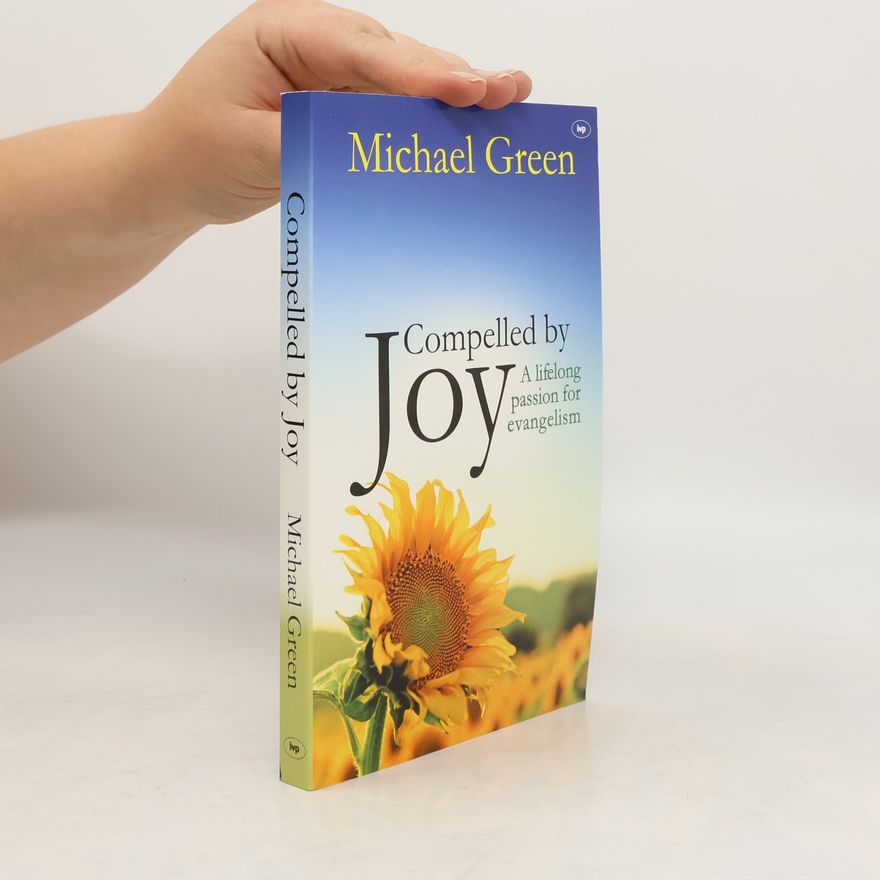Michael Green Compelled by Joy