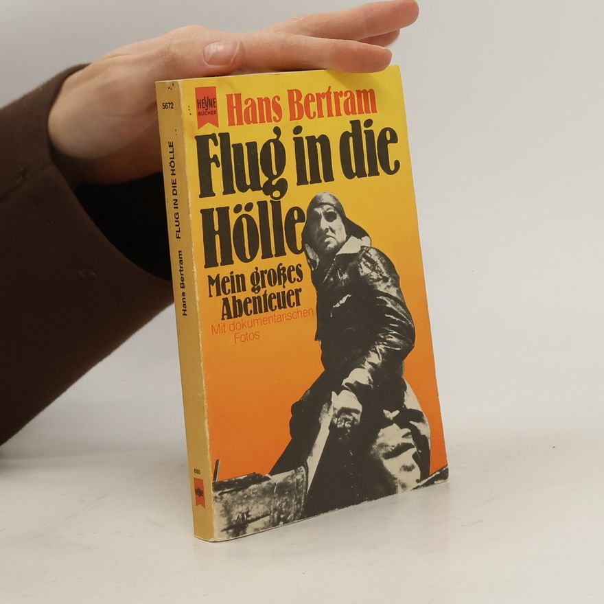 Hans Bertram Flug in die Hölle