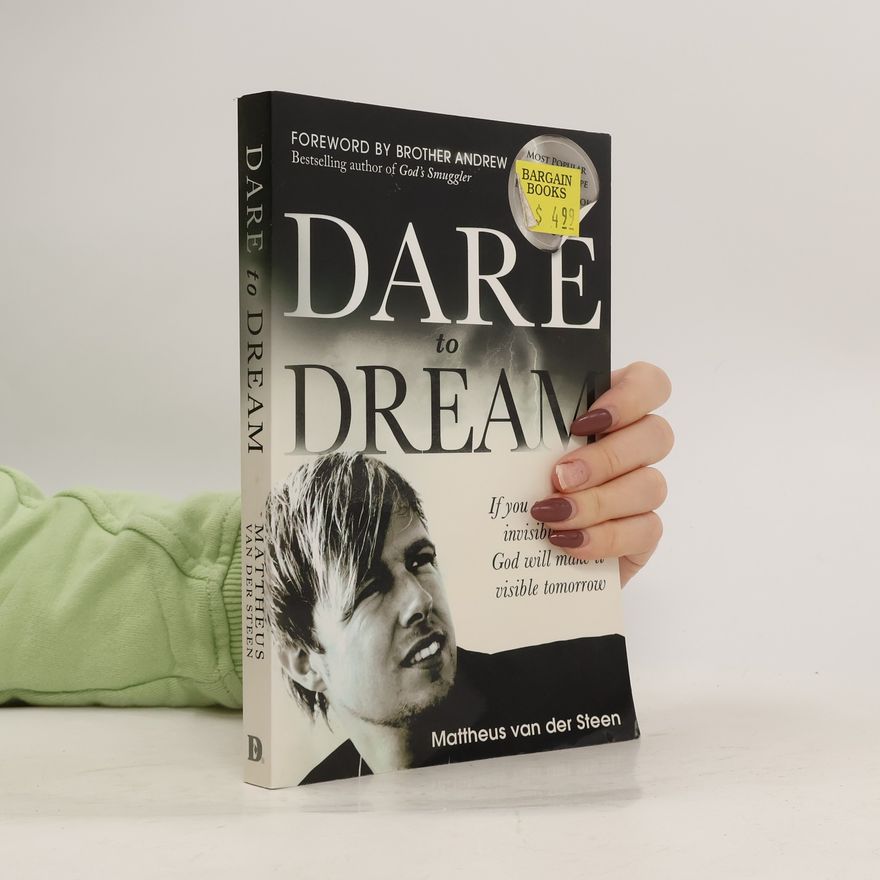 Mattheus van der Steen Dare to Dream