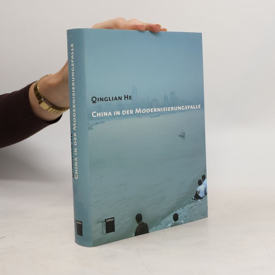 Qinglian He China in der Modernisierungsfalle