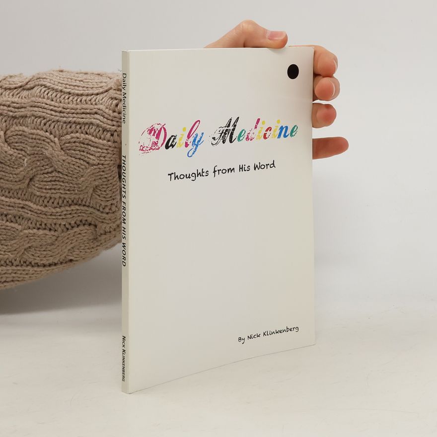 Nick Klinkenberg Daily Medicine