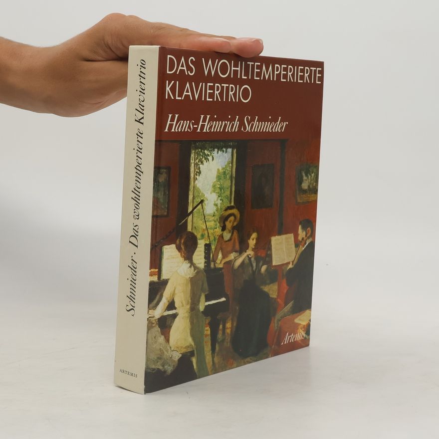 Hans Heinrich Schmieder Das wohltemperierte Klaviertrio
