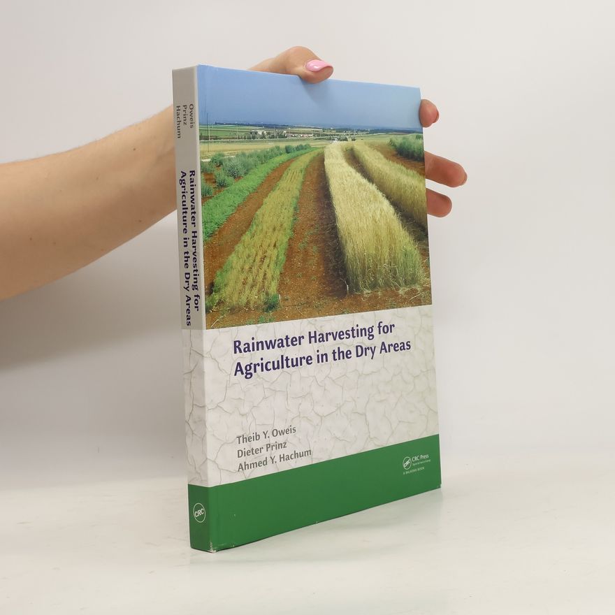 Ahmed Y. Hachum Rainwater Harvesting for Agriculture in the Dry Areas