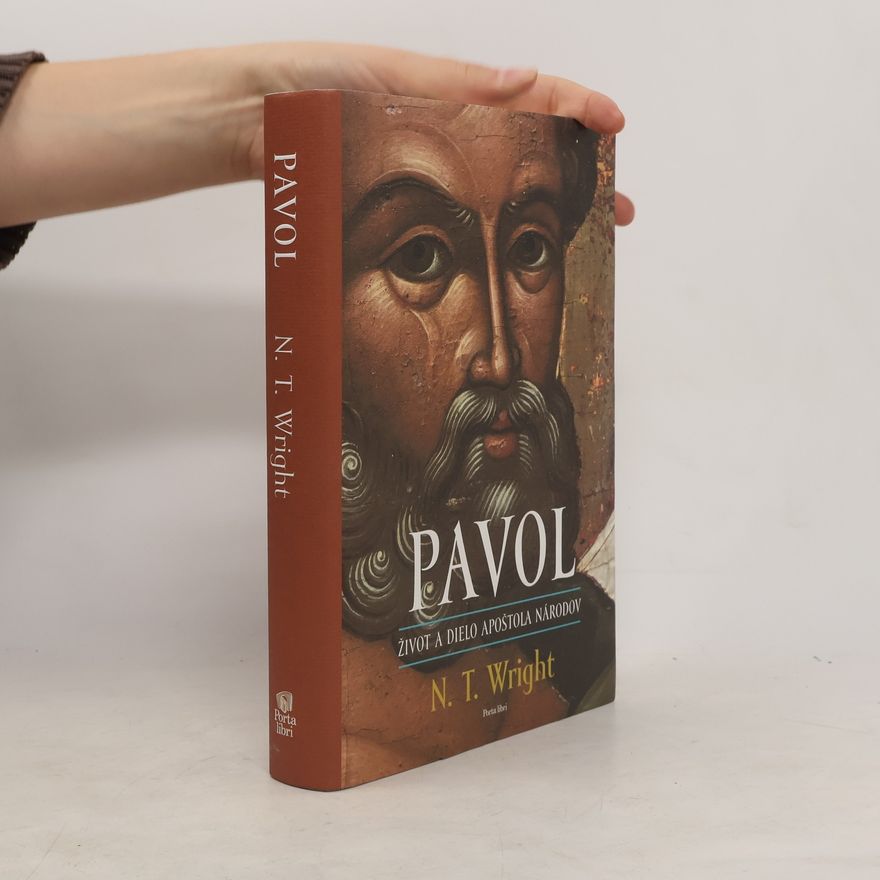 N. T. Wright Pavol - život a dielo apoštola národov