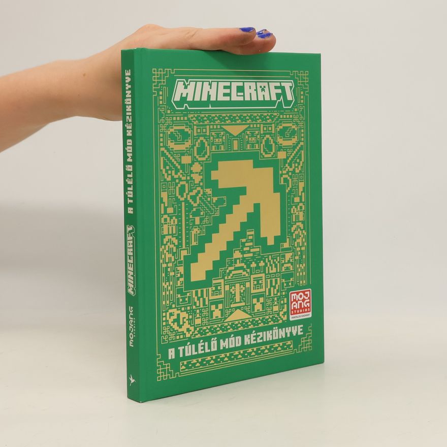 Various authors Minecraft. A Túlélő mód kézikönyve