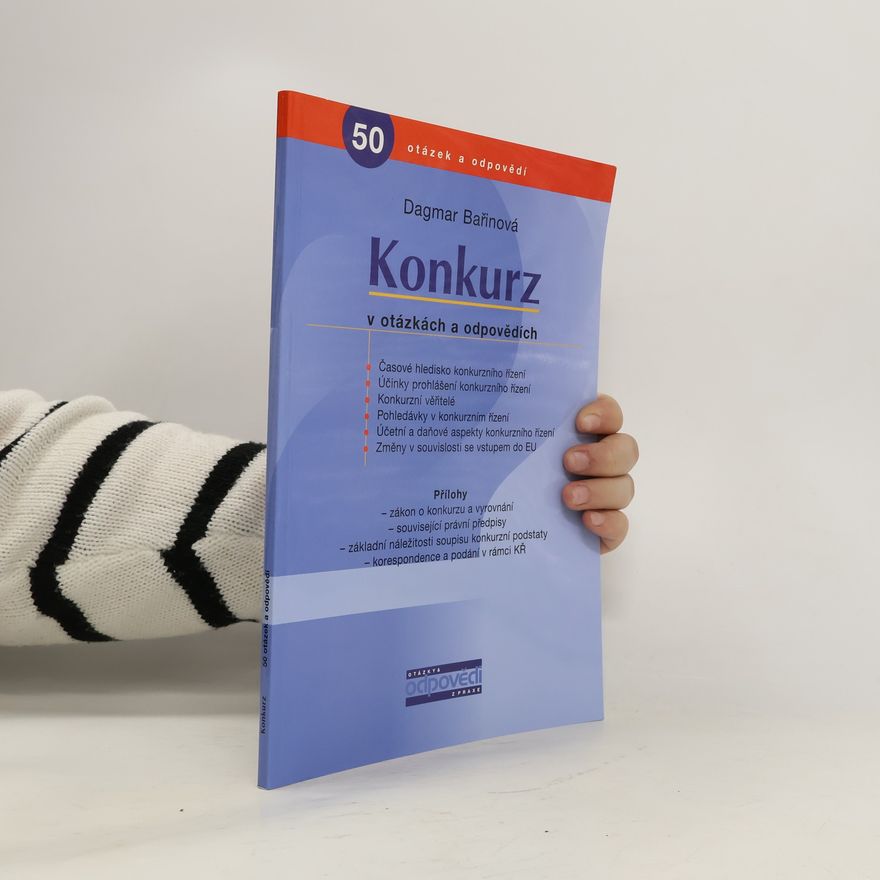 Dagmar Bařinová Konkurz v otázkách a odpovědích