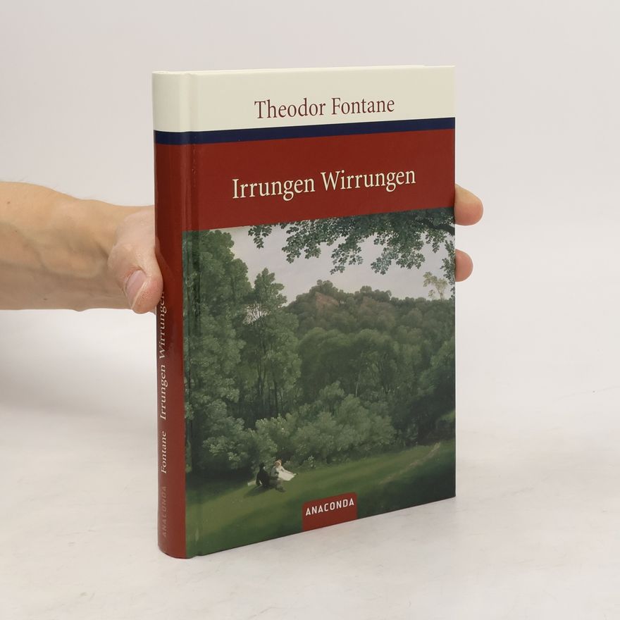 Theodor Fontane Irrungen Wirrungen