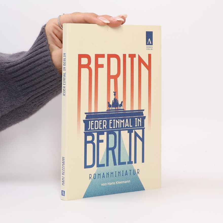 Hans Kleemann Jeder einmal in Berlin