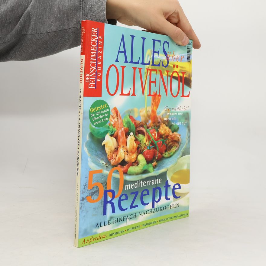 Kolektiv autorů Der Feinschmecker. Alles über Olivenöl