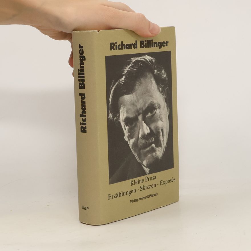 Billinger Richard Kleine Prosa