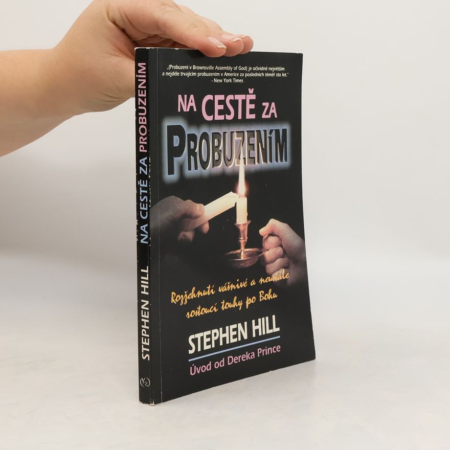 Stephen Hill Na cestě za probuzením