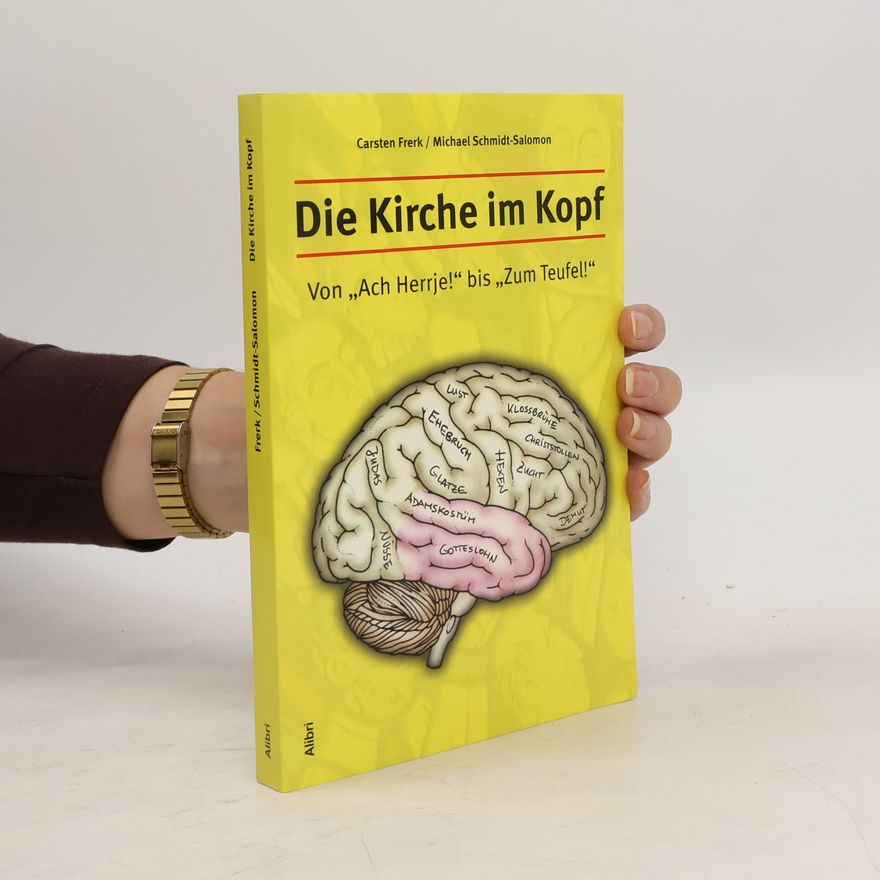 Carsten Frerk Die Kirche im Kopf