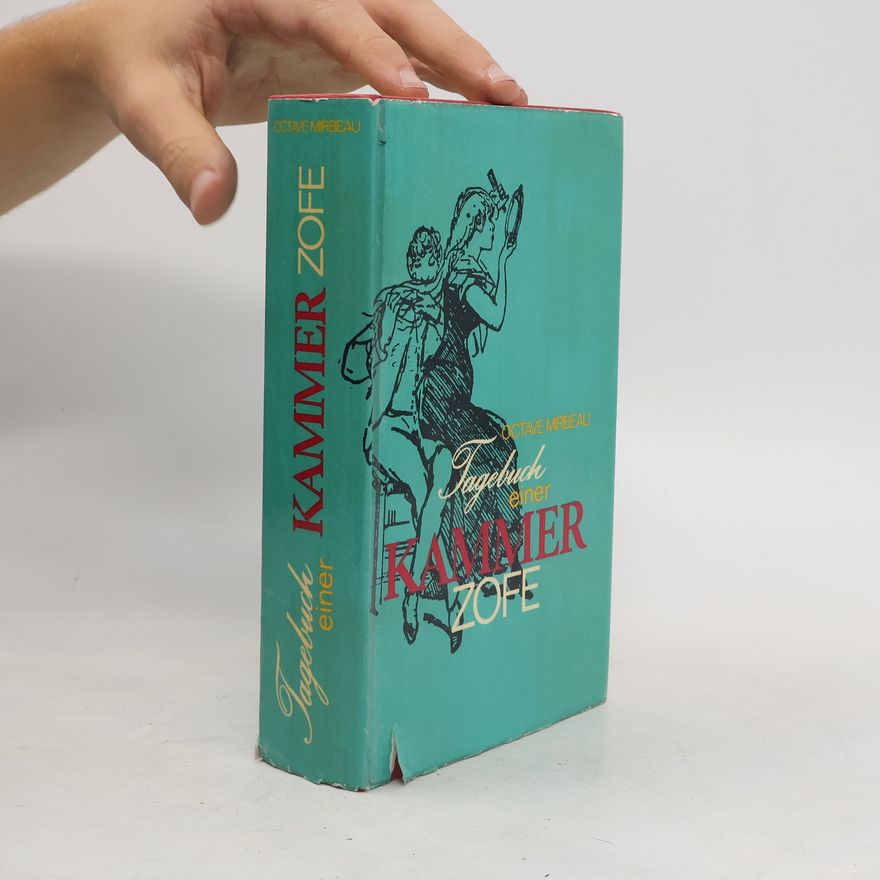 Octave Mirbeau Tagebuch einer Kammerzofe