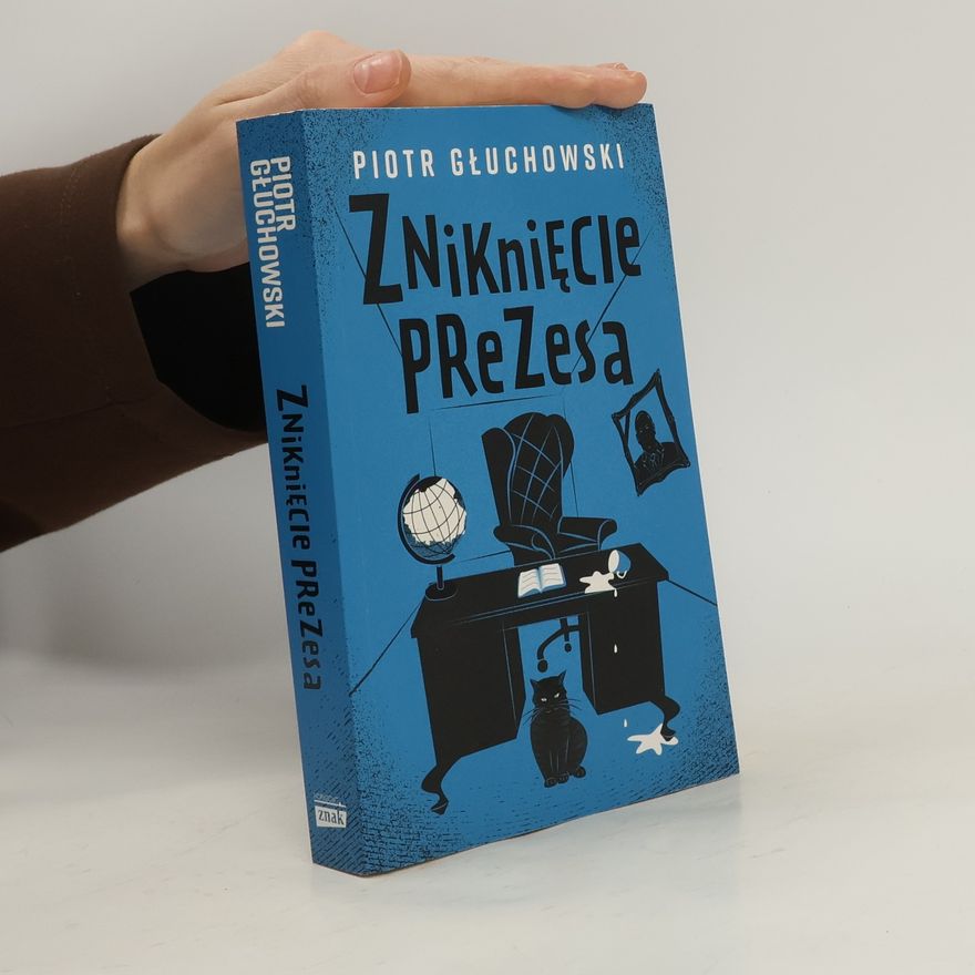 Piotr Głuchowski Zniknięcie prezesa