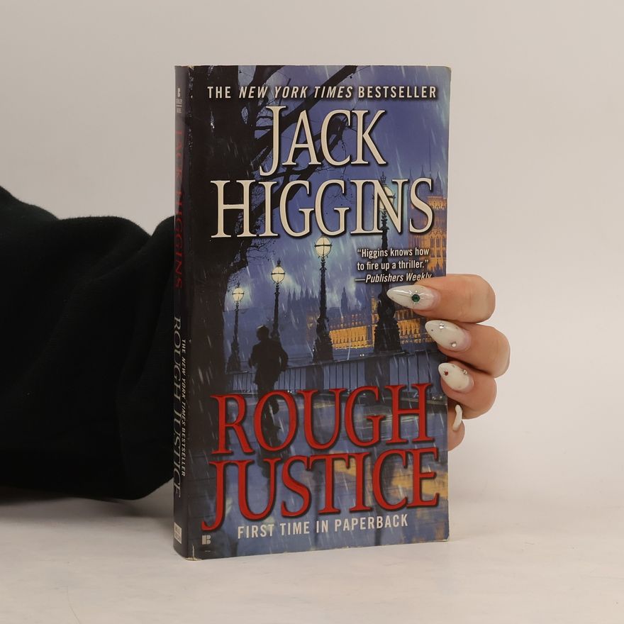Jack Higgins Rough Justice - First Time in Paperback