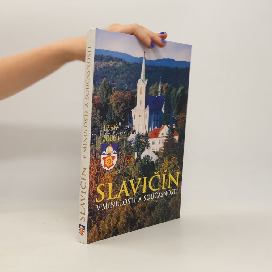 AA.VV. Slavičín v minulosti a současnosti