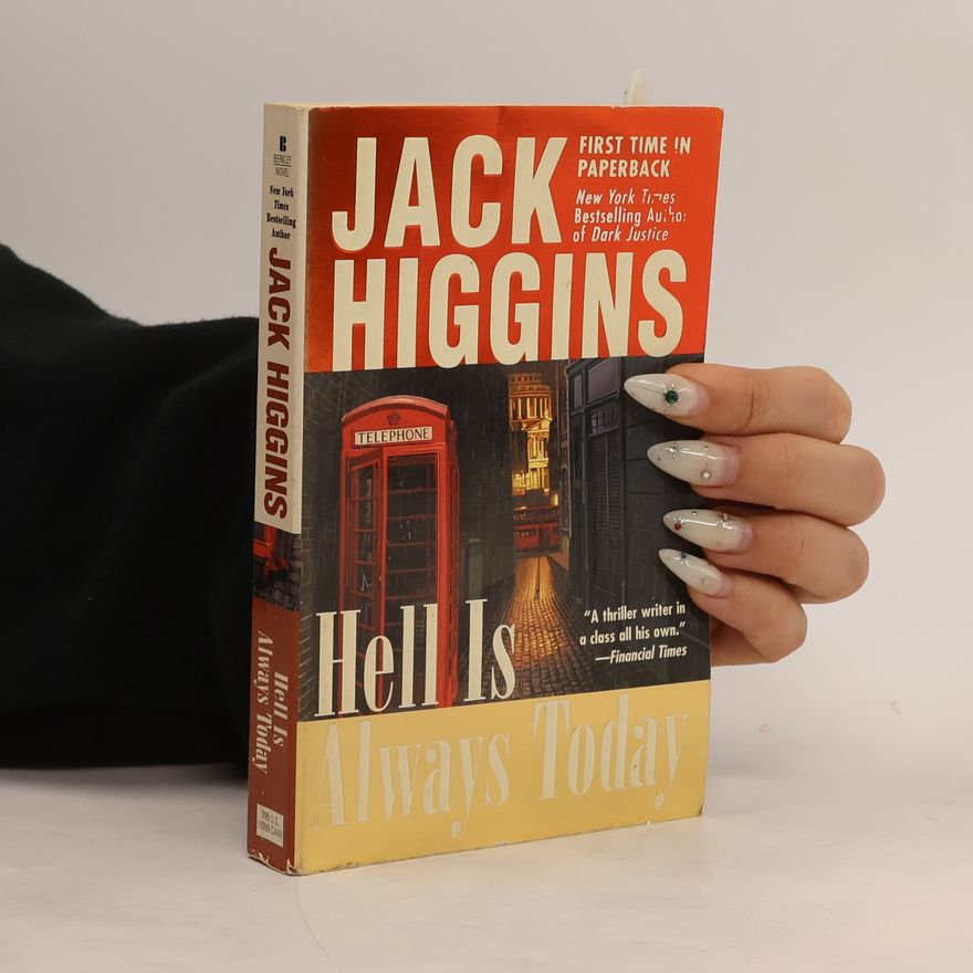 Jack Higgins Hell Is Always Today