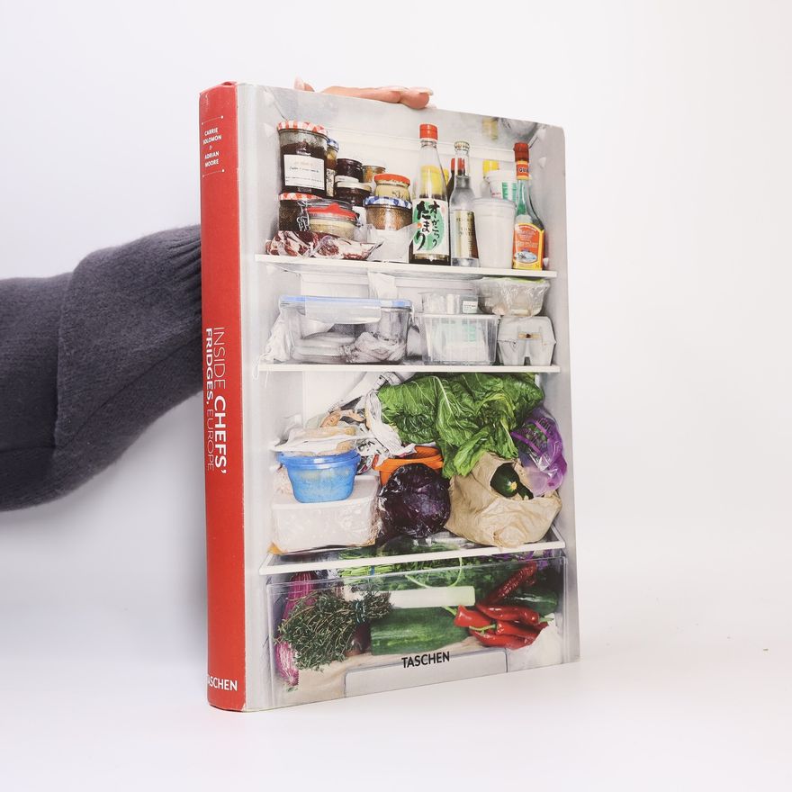 Carrie Solomon Inside chefs' fridges, Europe