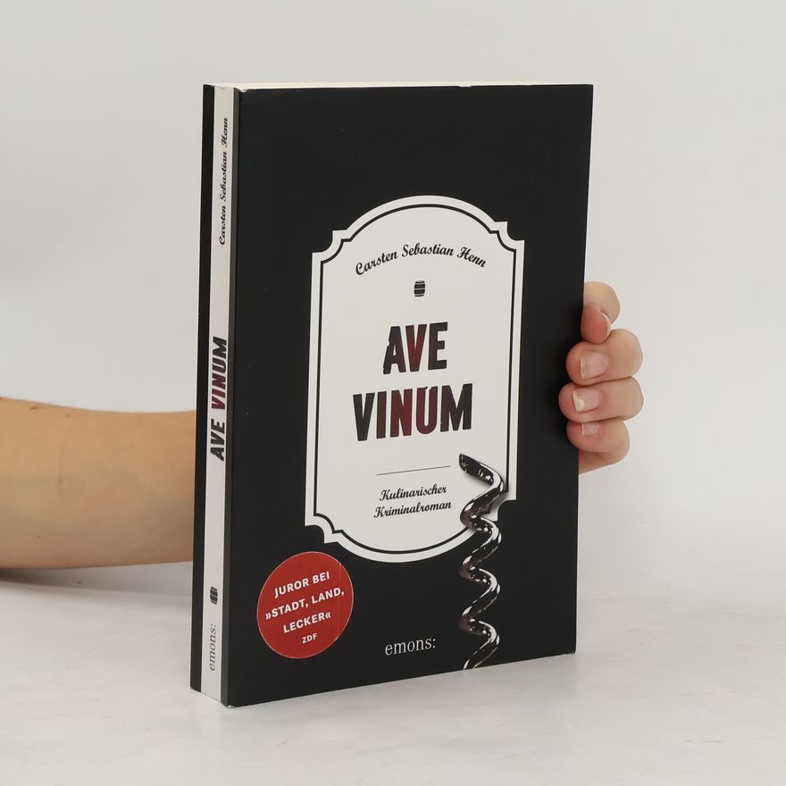 Carsten Sebastian Henn Ave Vinum