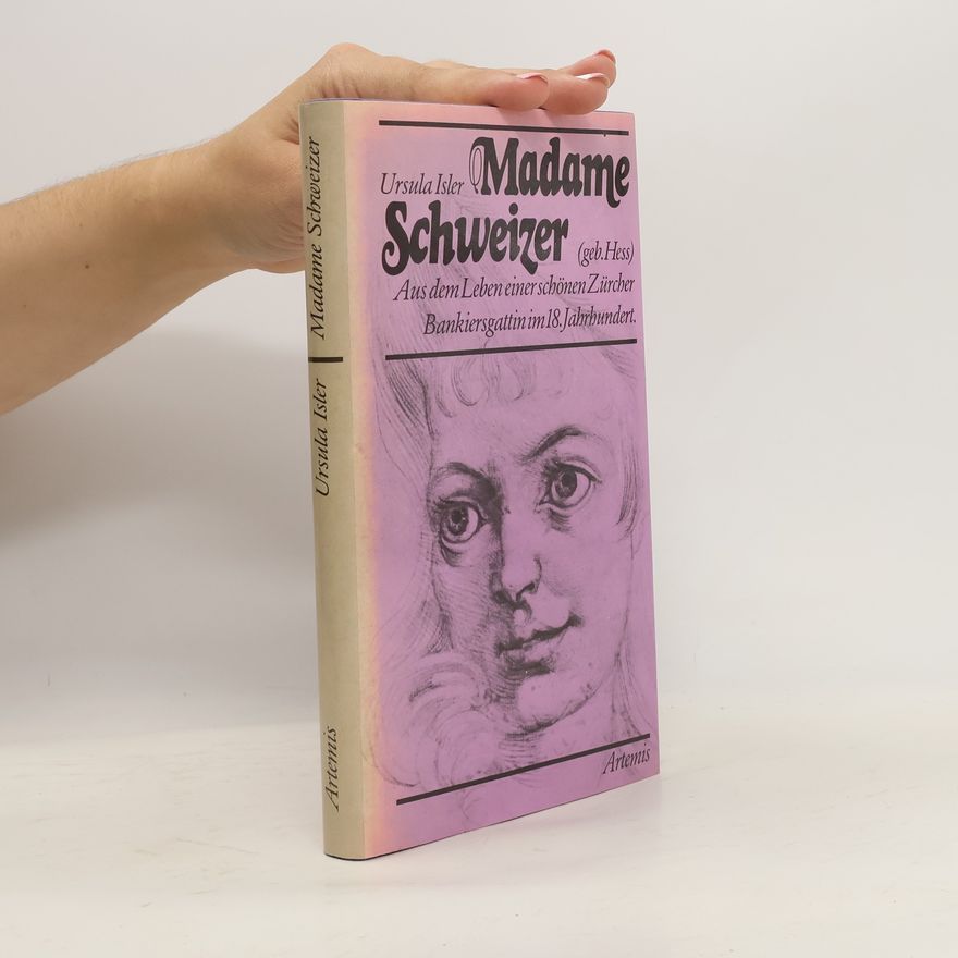 Ursula Isler Madame Schweizer geb[orene] Hess