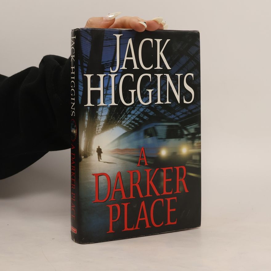 Jack Higgins A Darker Place