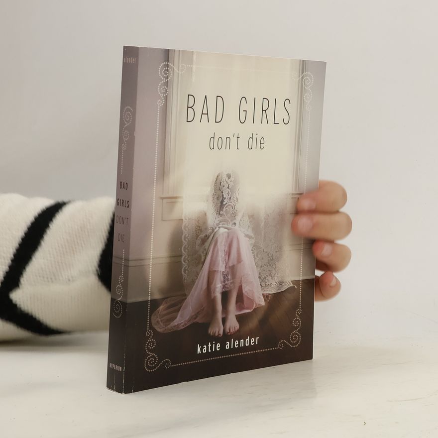 Katie Alender Bad Girls Don't Die