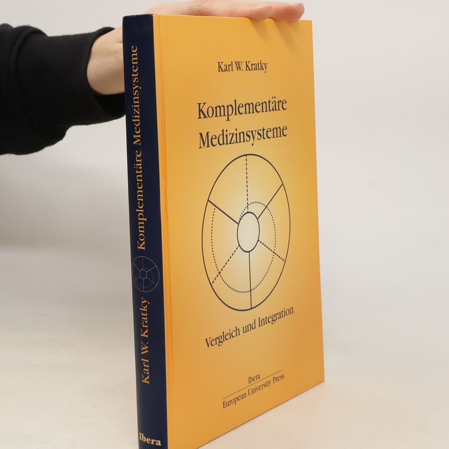 Karl W. Kratky Komplementäre Medizinsysteme