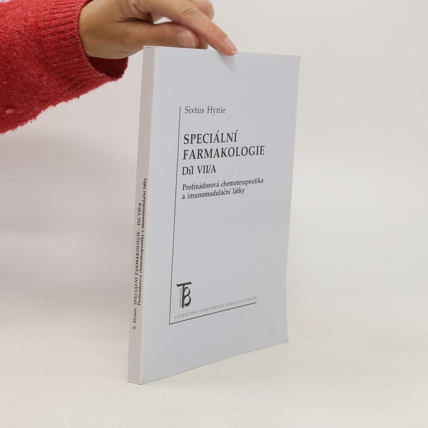 Sixtus Hynie Speciální farmakologie VII/A
