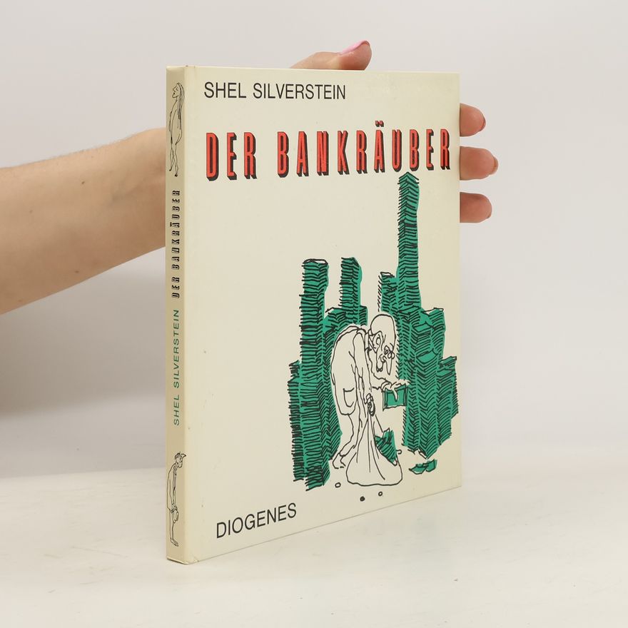 Shel Silverstein Der Bankräuber