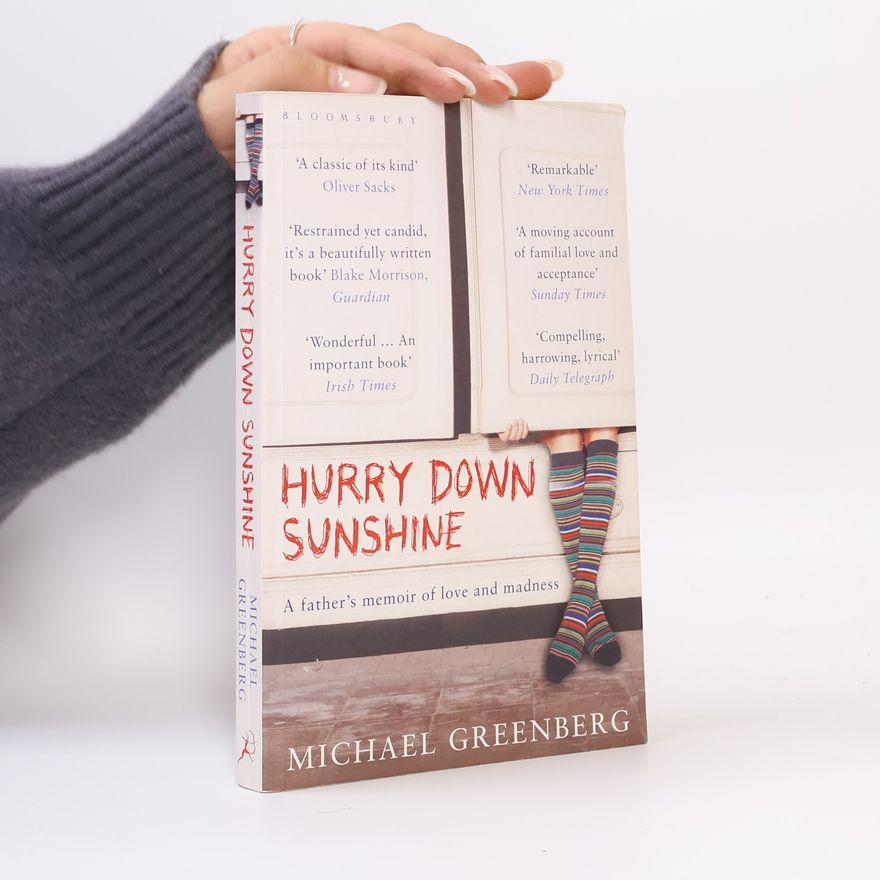 Michael Greenberg Hurry Down Sunshine