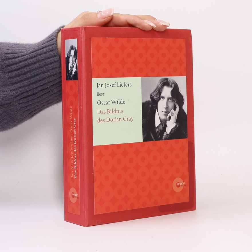 Jan Josef Liefers Jan Josef Liefers liest Oscar Wilde, Das Bildnis des Dorian Gray
