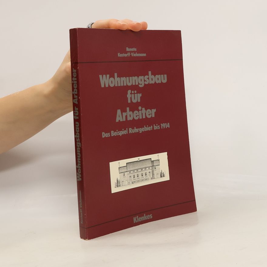Renate Kastorff Viehmann Wohnungsbau für Arbeiter