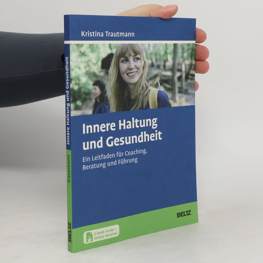 Kristina Trautmann Innere Haltung und Gesundheit
