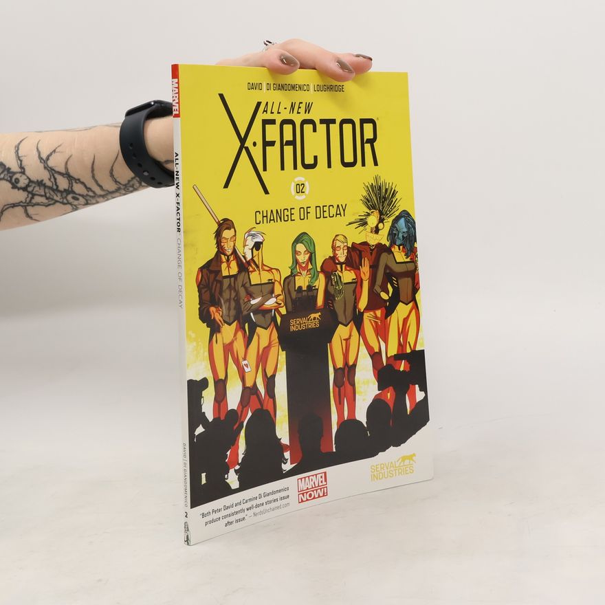 Loughridge All-New X-Factor 2. Change of Decay