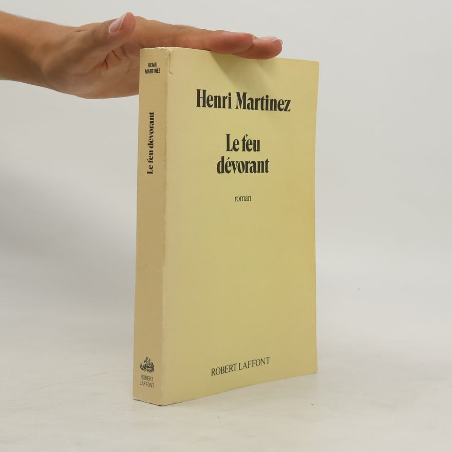 Maria Henrietta Martínez Hughes Le feu dévorant