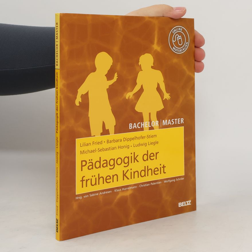 Lilian Fried Pädagogik der frühen Kindheit