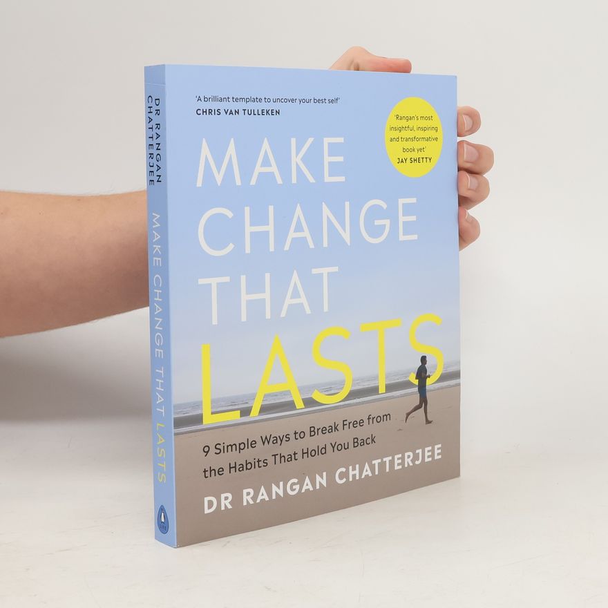 Rangan Chatterjee Make Change That Lasts