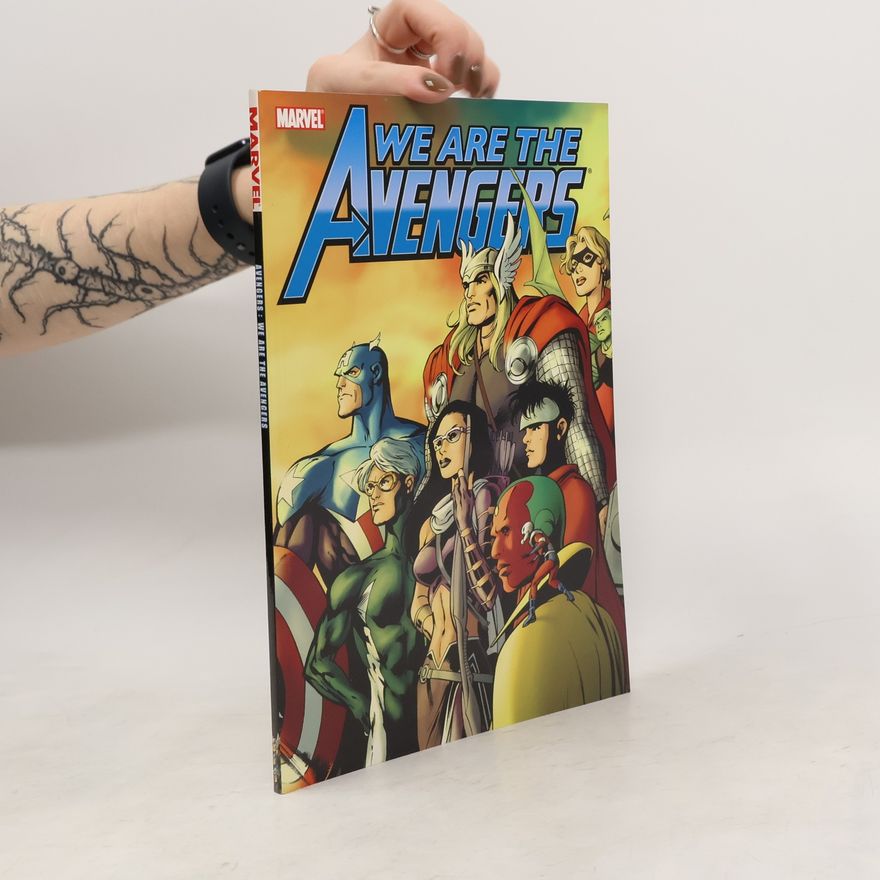 Various authors We are the Avengers