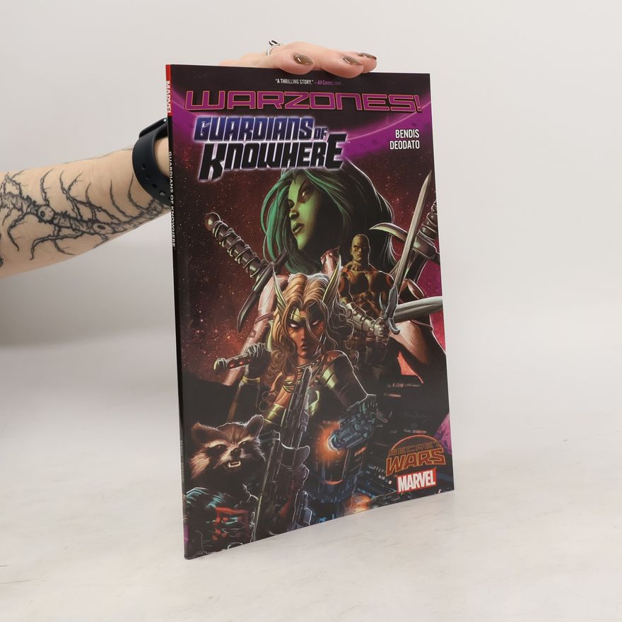 Brian Michael Bendis Guardians Of Knowhere